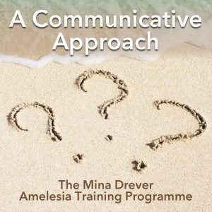 A Communicative Approach - The Mina Drever Amelesia Training Programme